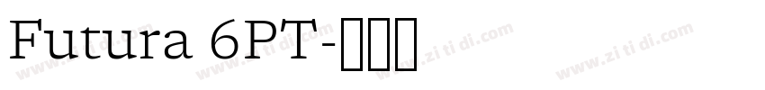 Futura 6PT字体转换